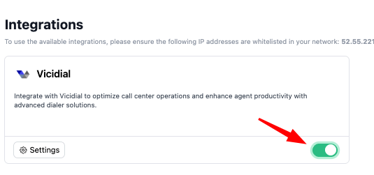 Integrations page with the Vicidial toggle switched on, and the two IPs to whitelist called out