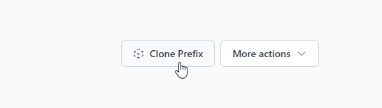 The Clone Prefix button next to the More actions dropdown